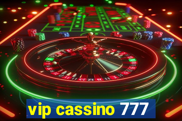 vip cassino 777